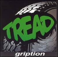 Tread (USA) : Gription